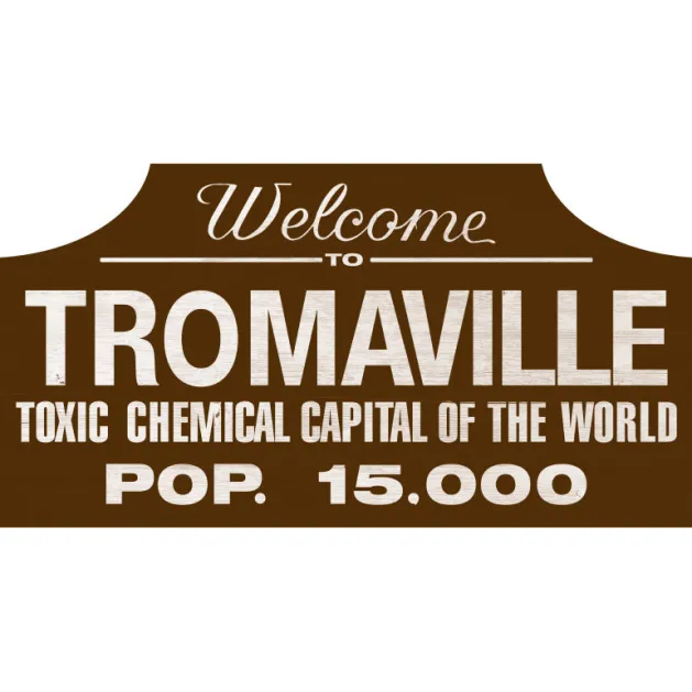 Toxic Avengers - Tromaville Wood Sign
